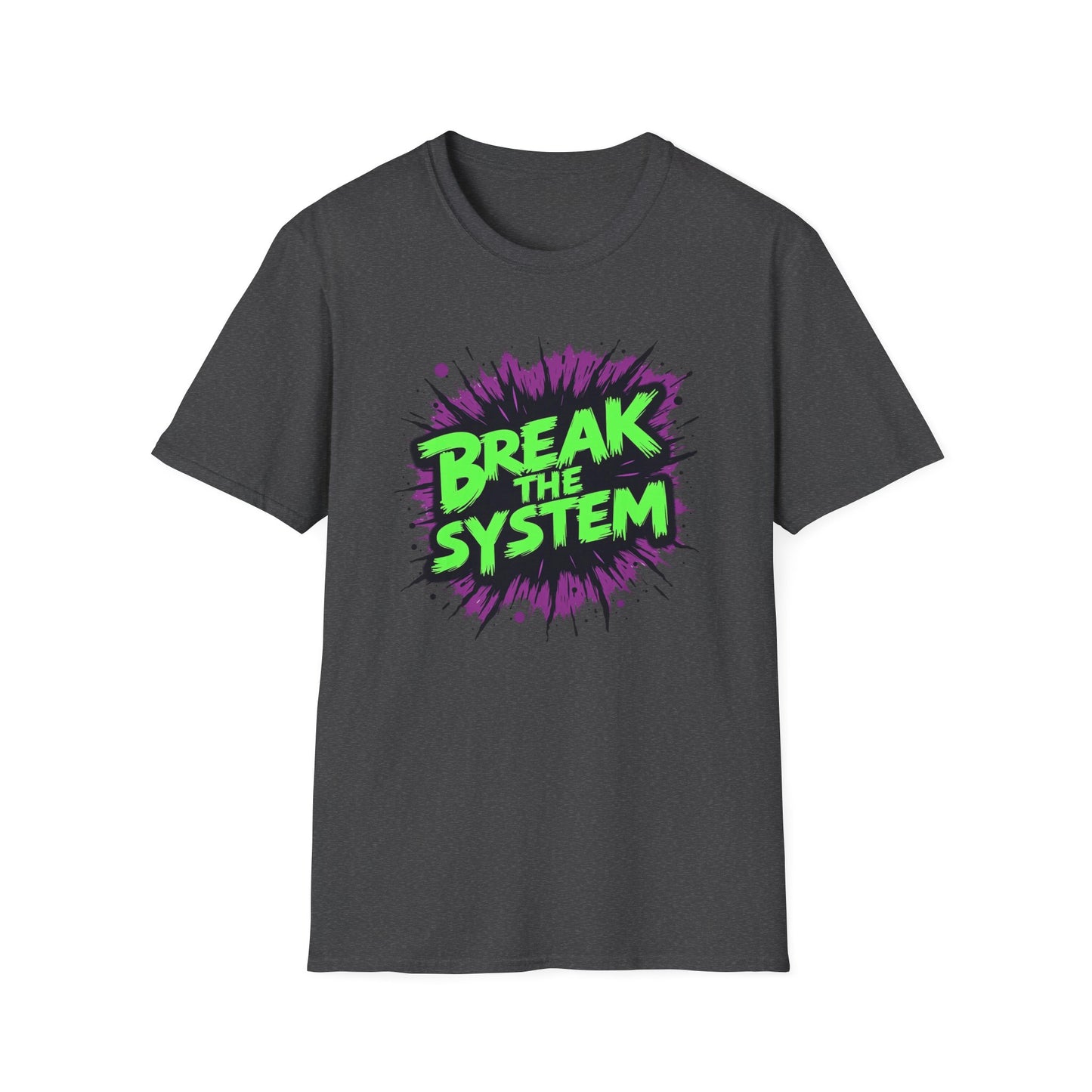 Break the System
