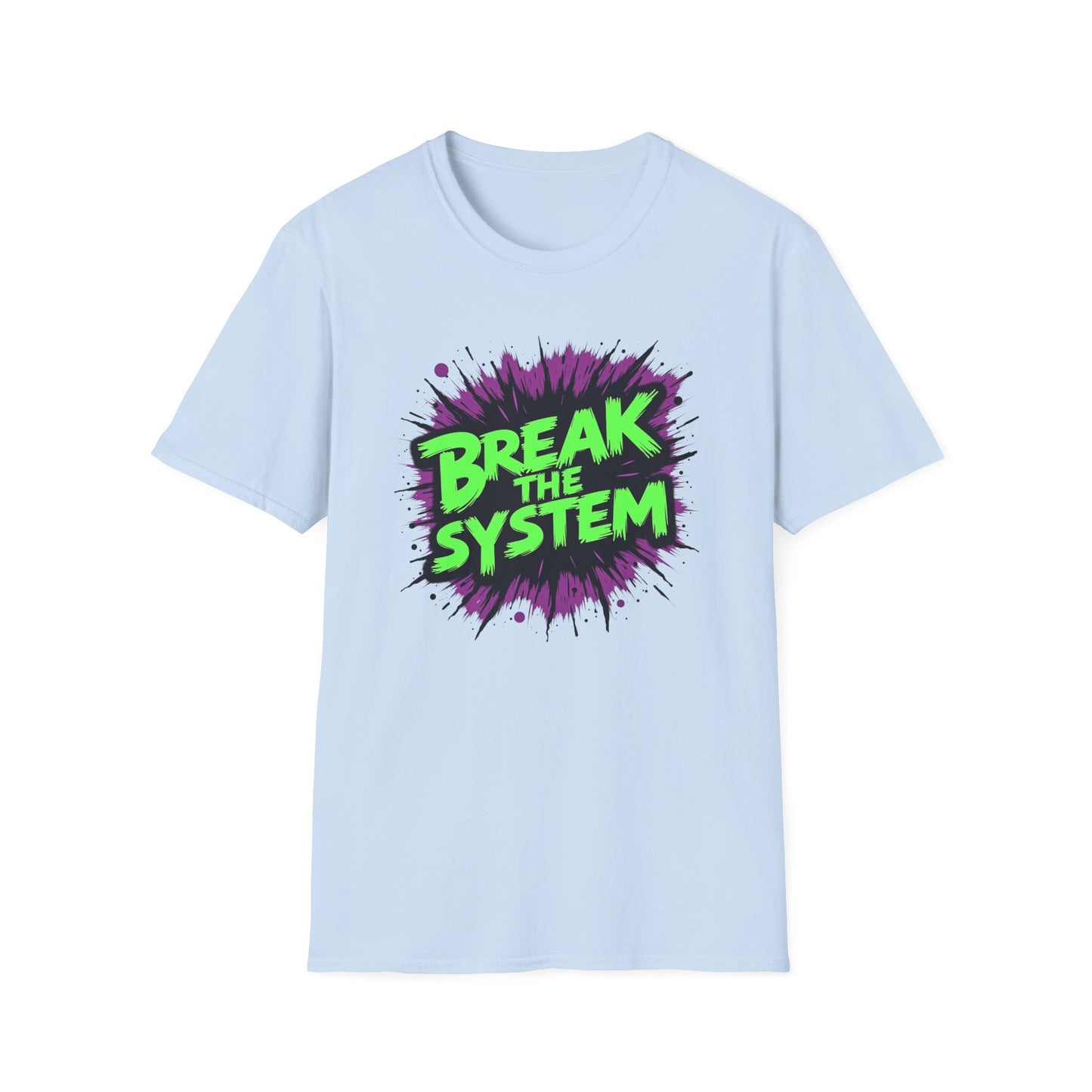 Break the System