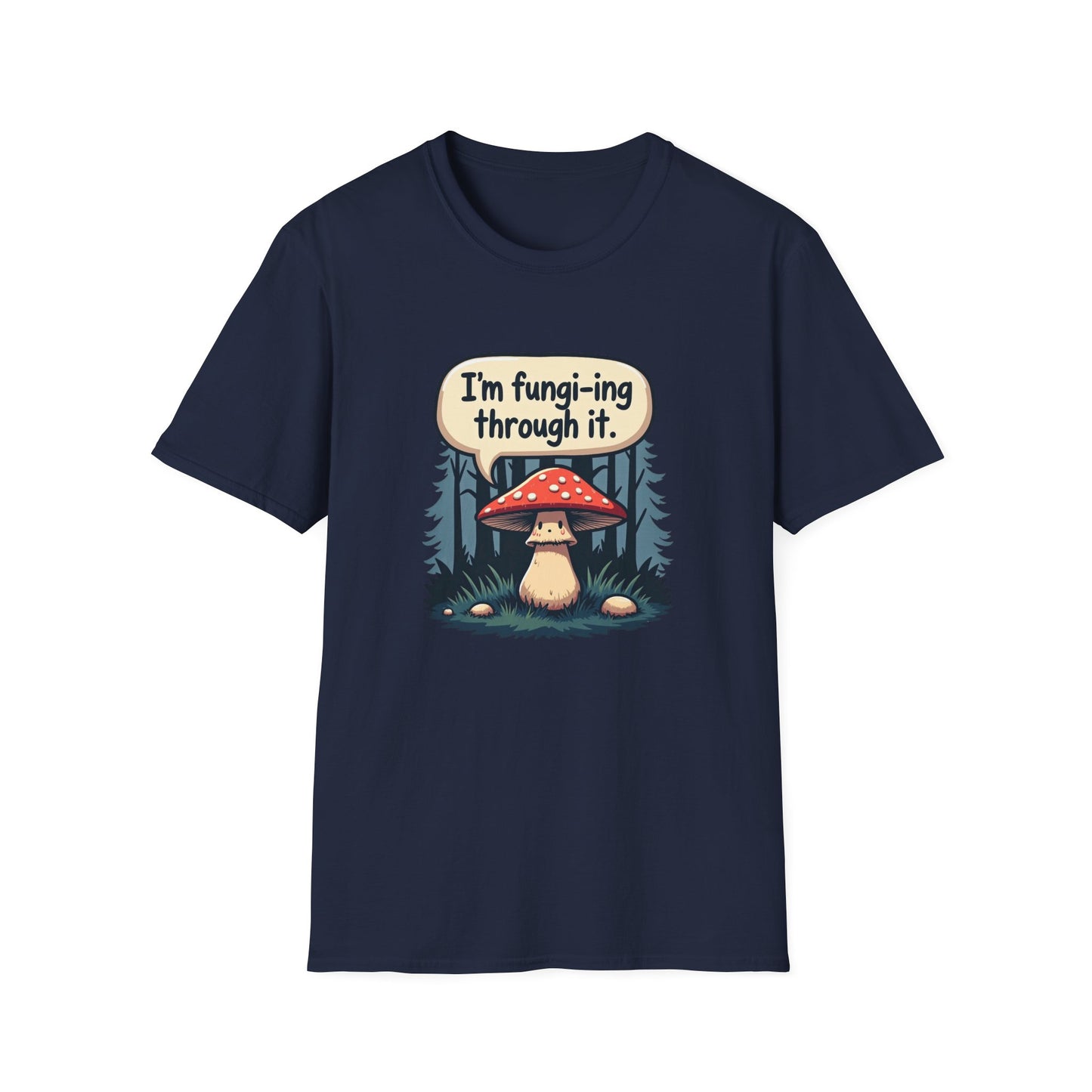 I'm Fungi-ing Through It