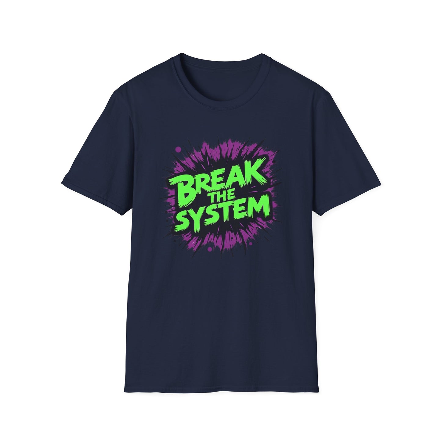 Break the System