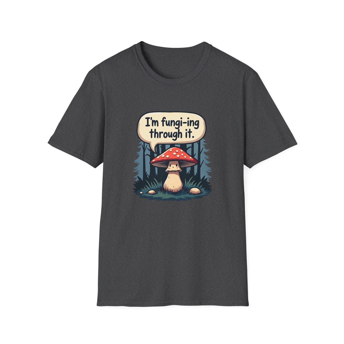 I'm Fungi-ing Through It