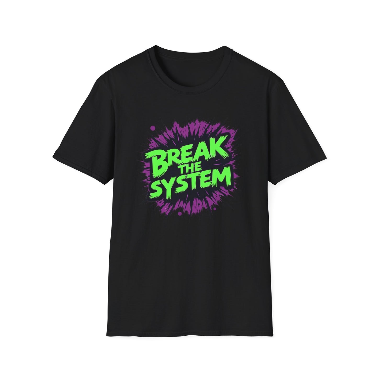 Break the System