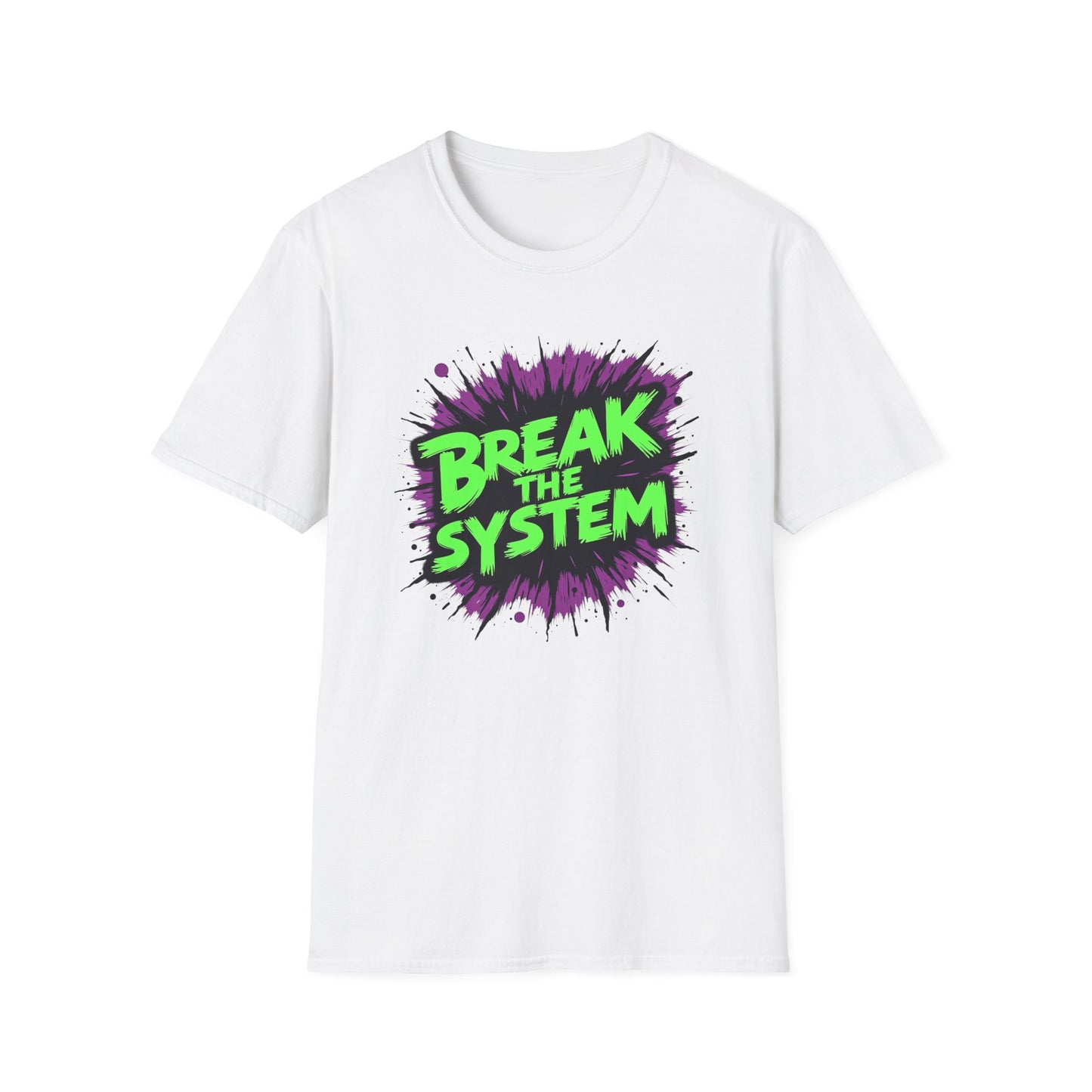 Break the System