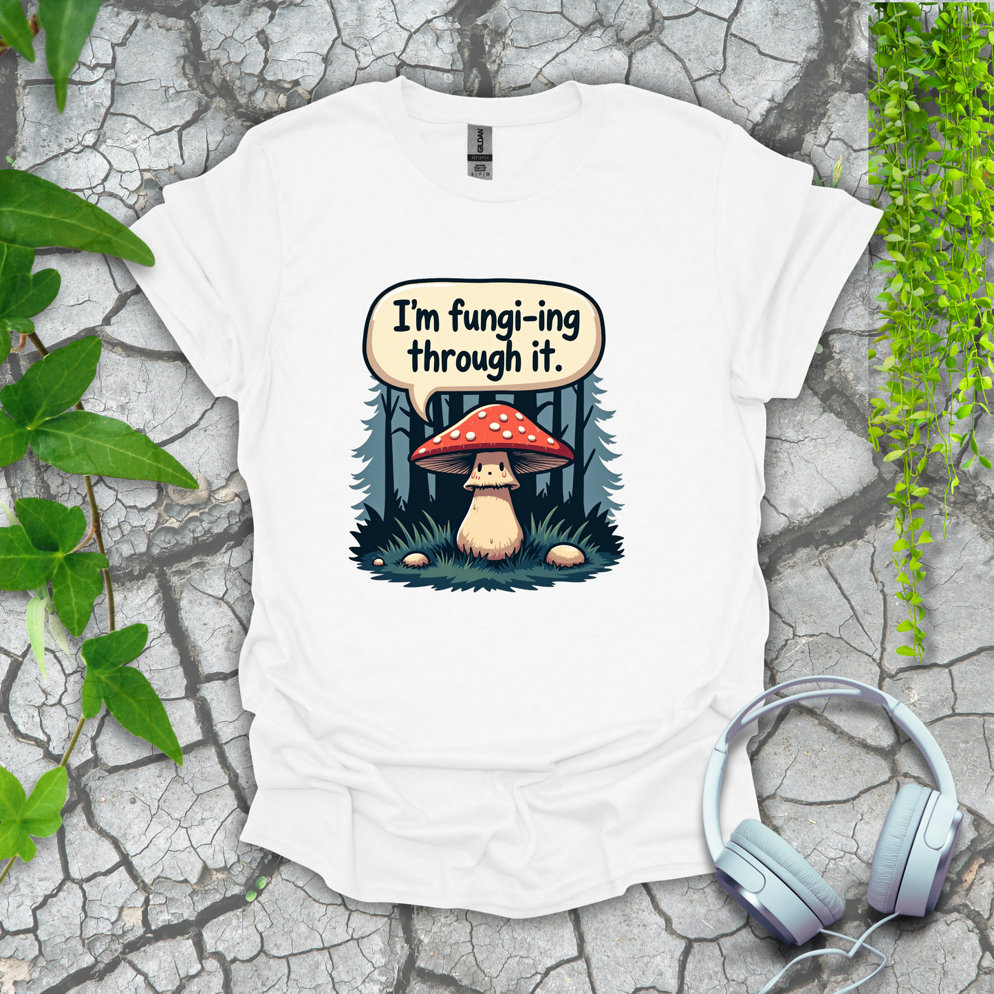 I'm Fungi-ing Through It