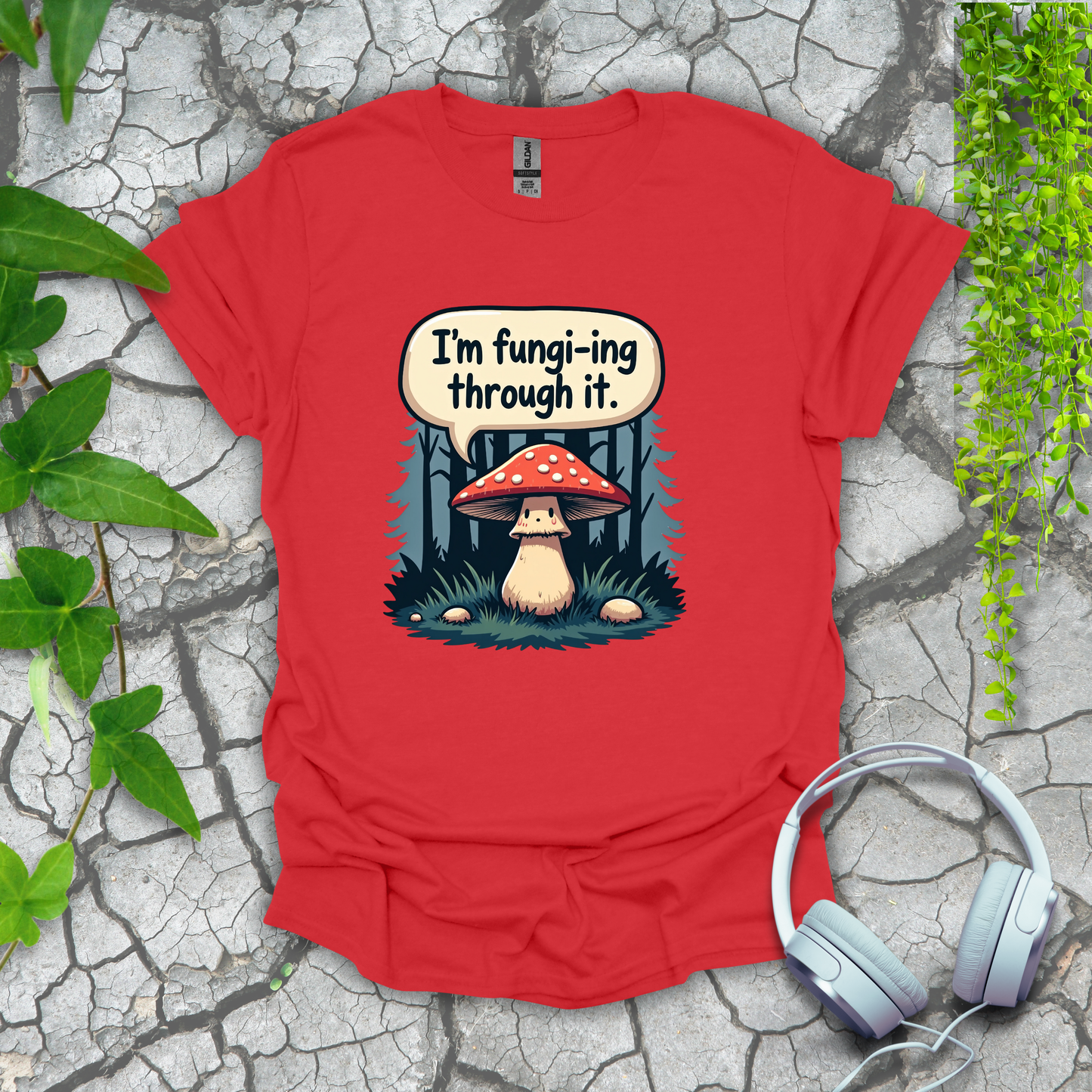 I'm Fungi-ing Through It