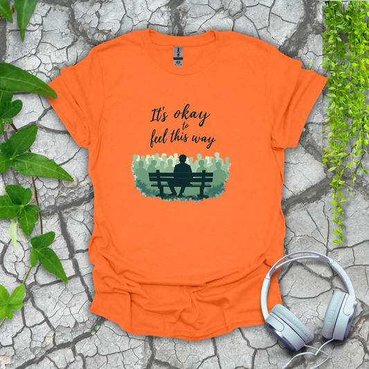 It's ok to Feel this Way