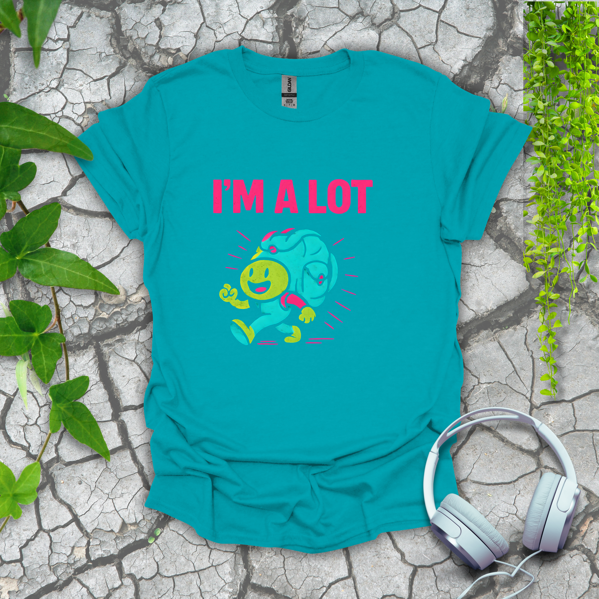 I'm a Lot